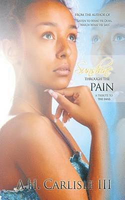 Sunshine Through the Pain