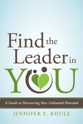 bokomslag Find the Leader in You