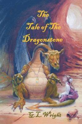 The Tale of the Dragonstone 1