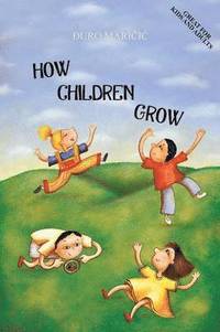 bokomslag How Children Grow