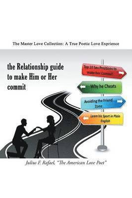 the Relationship Guide to make Him or Her commit 1