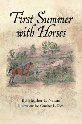 First Summer with Horses 1