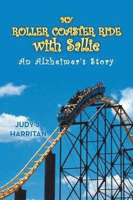 My Roller Coaster Ride with Sallie 1