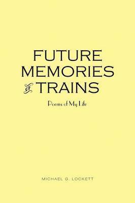 Future Memories of Trains 1