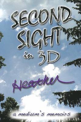 HEATHER - SECOND SIGHT in 3D, Häftad