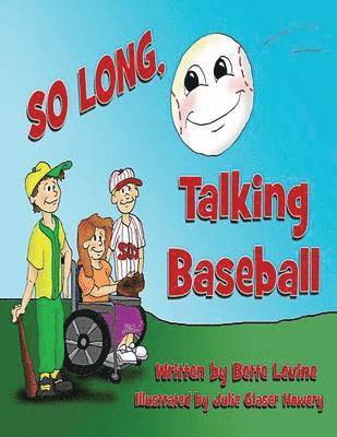 So Long Talking Baseball 1