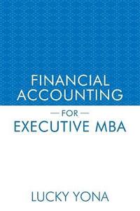 bokomslag Financial Accounting for Executive MBA