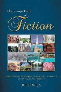 bokomslag Strange Truth of Fiction