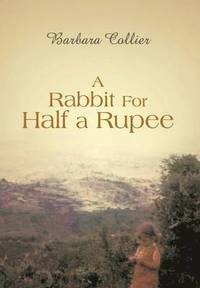 bokomslag A Rabbit For Half a Rupee
