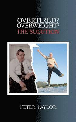 Overtired? Overweight? 1