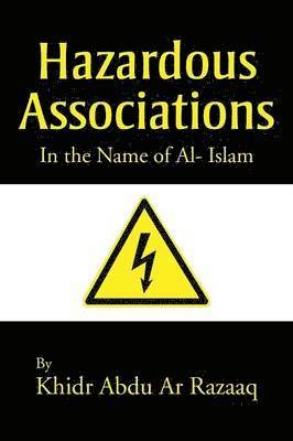Hazardous Associations