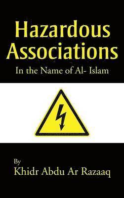 Khidr Abdul Razzaq - Hazardous Associations, Inbunden