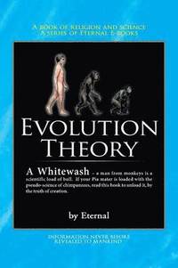 bokomslag The Evolution Theory - A Whitewash