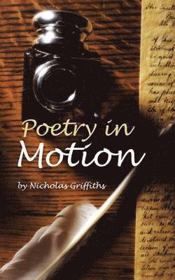 Nicholas Griffiths - Poetry in Motion, Häftad
