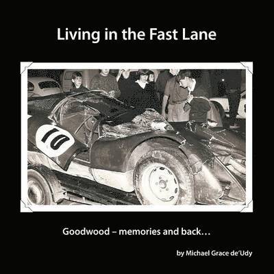 Living in the Fast Lane 1