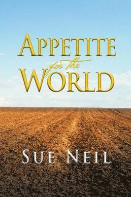 Appetite for the World 1