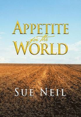 Appetite for the World 1