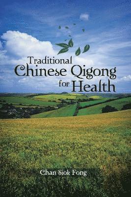 bokomslag Traditional Chinese Qigong for Health