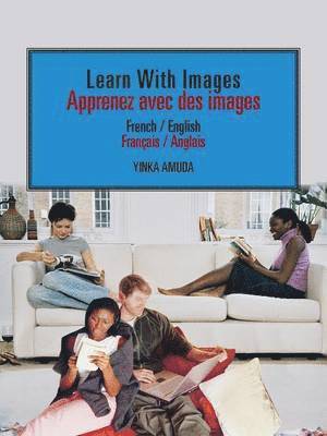 Learn With Images // Apprenez Avec Des Images 1