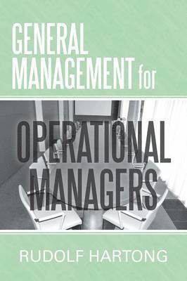 General Management for Operational Managers 1