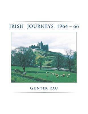 Irish Journeys 1964-66 1