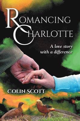 Colin Scott - Romancing Charlotte, Häftad