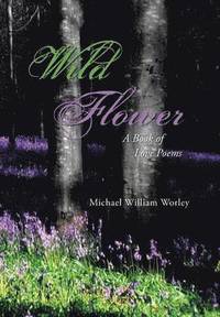 bokomslag Wild Flower