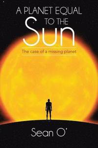 bokomslag Planet Equal To The Sun