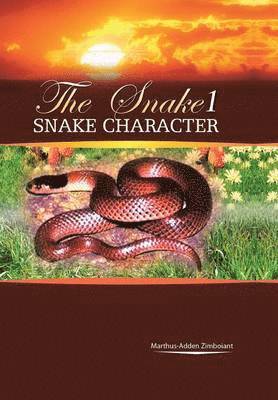 Marthus-Adden Zimboiant - Snake 1, Inbunden