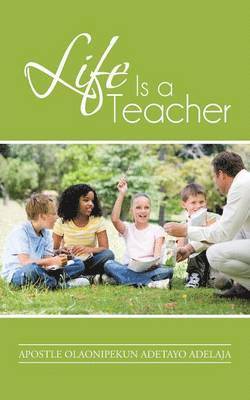 Life Is a Teacher 1