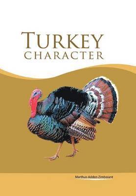 Marthus-Adden Zimboiant - Turkey Character, Inbunden