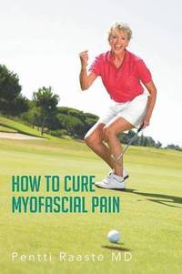 bokomslag How to Cure Myofascial Pain