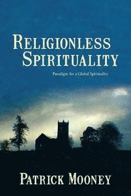 Religionless Spirituality 1