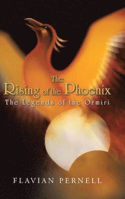 Flavian Pernell - Rising of the Phoenix, Inbunden