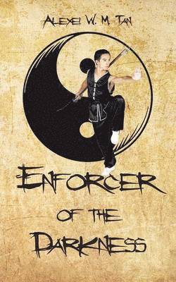 Enforcer of the Darkness 1