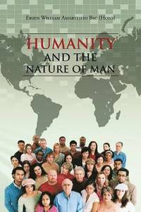bokomslag Humanity and the Nature of Man