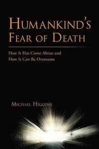 bokomslag Humankind's Fear of Death