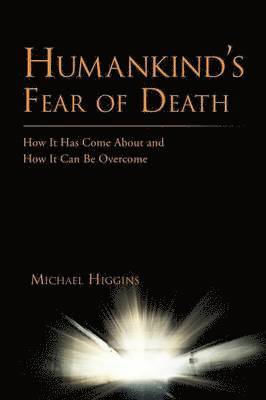 Humankind's Fear of Death 1