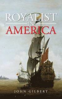 bokomslag Royalist In America