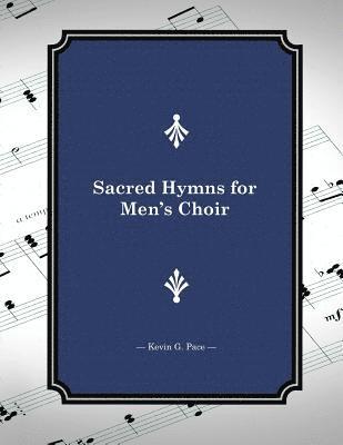 bokomslag Sacred Hymns for Men's Choir