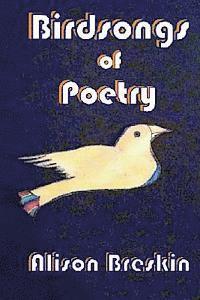 Alison Breskin - Birdsongs of Poetry, Häftad