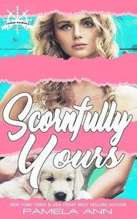 bokomslag Scornfully Yours