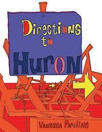 bokomslag Directions to Huron