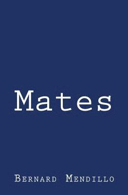 Mates 1