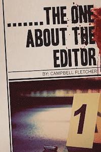 bokomslag .......the one about the Editor