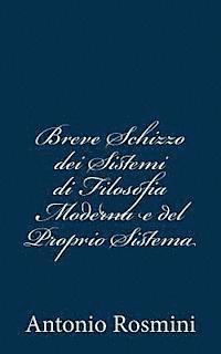 bokomslag Breve Schizzo dei Sistemi di Filosofia Moderna e del Proprio Sistema