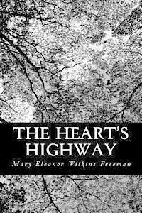 bokomslag The Heart's Highway: A Romance of Virginia in the Seventeeth Century