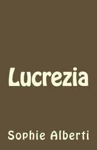 bokomslag Lucrezia