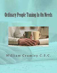 Ordinary People Tuning In On Needs