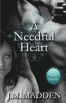 A Needful Heart 1